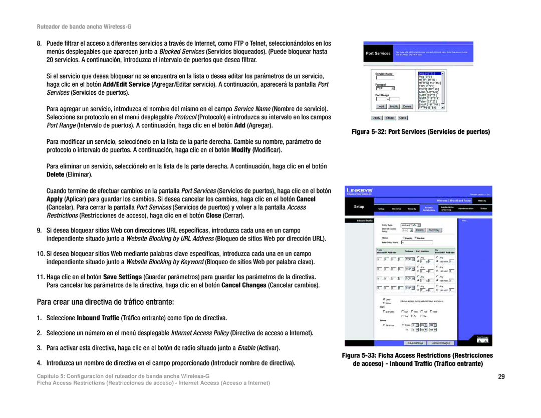 Linksys WRT54G(EU/LA) manual Para crear una directiva de tráfico entrante, Figura 5-32 Port Services Servicios de puertos 