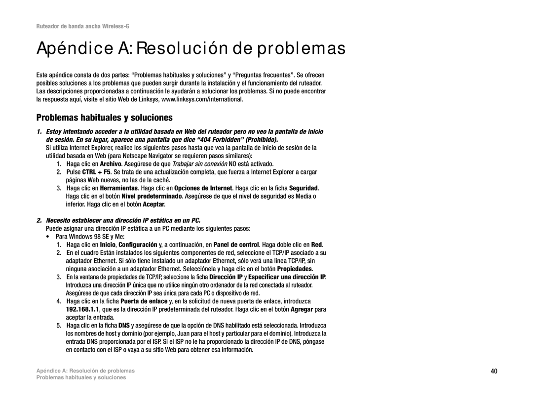 Linksys WRT54G(EU/LA) manual Apéndice a Resolución de problemas, Problemas habituales y soluciones 