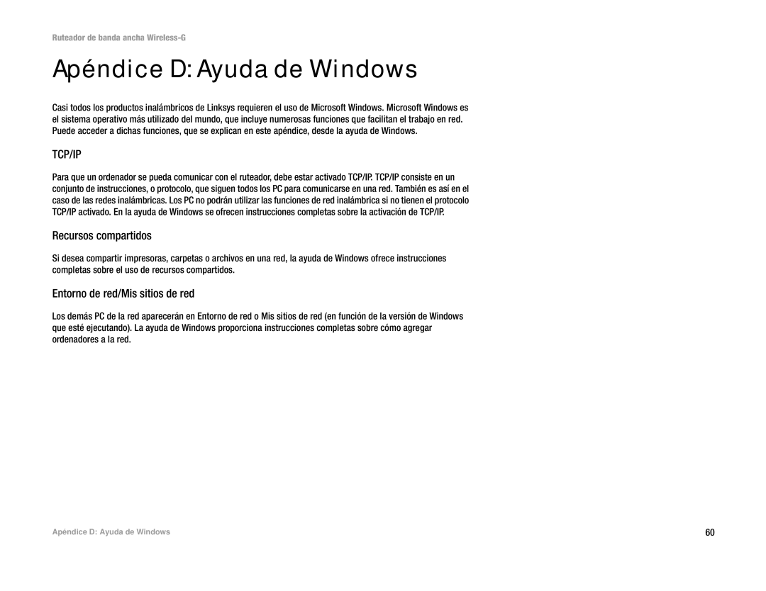 Linksys WRT54G(EU/LA) manual Apéndice D Ayuda de Windows, Recursos compartidos, Entorno de red/Mis sitios de red 