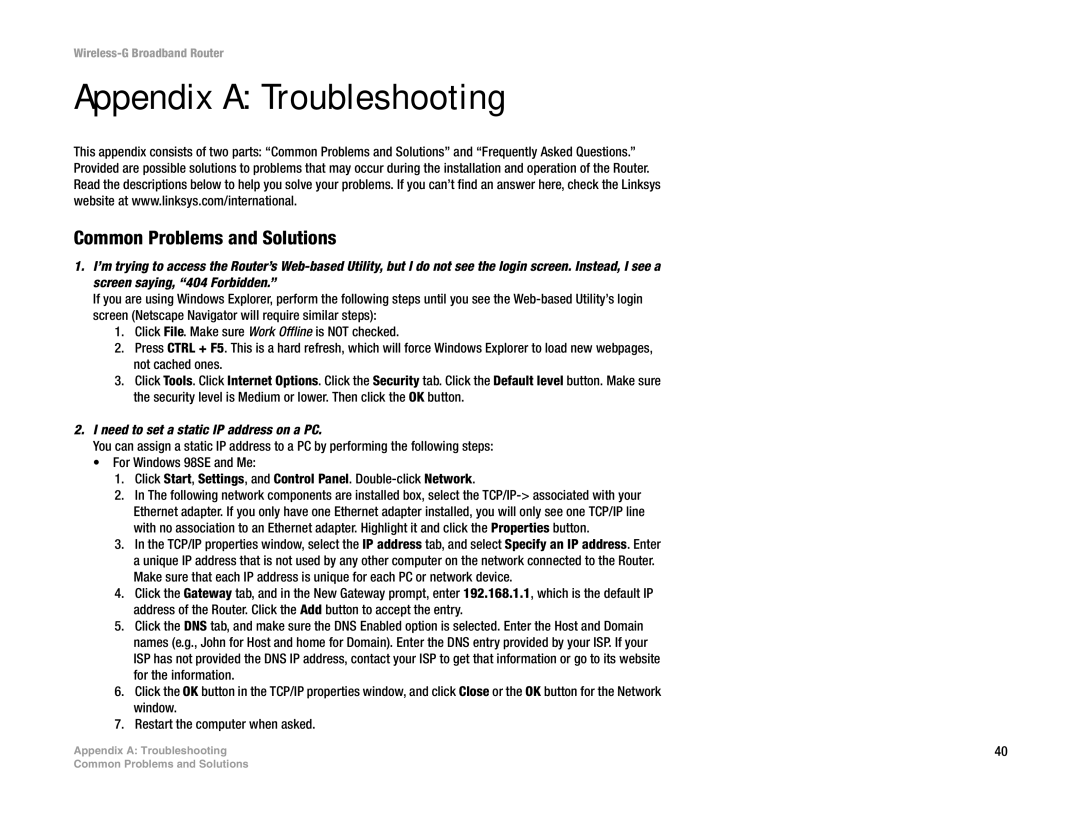 Linksys WRT54G(EU/LA) Appendix a Troubleshooting, Common Problems and Solutions, Need to set a static IP address on a PC 