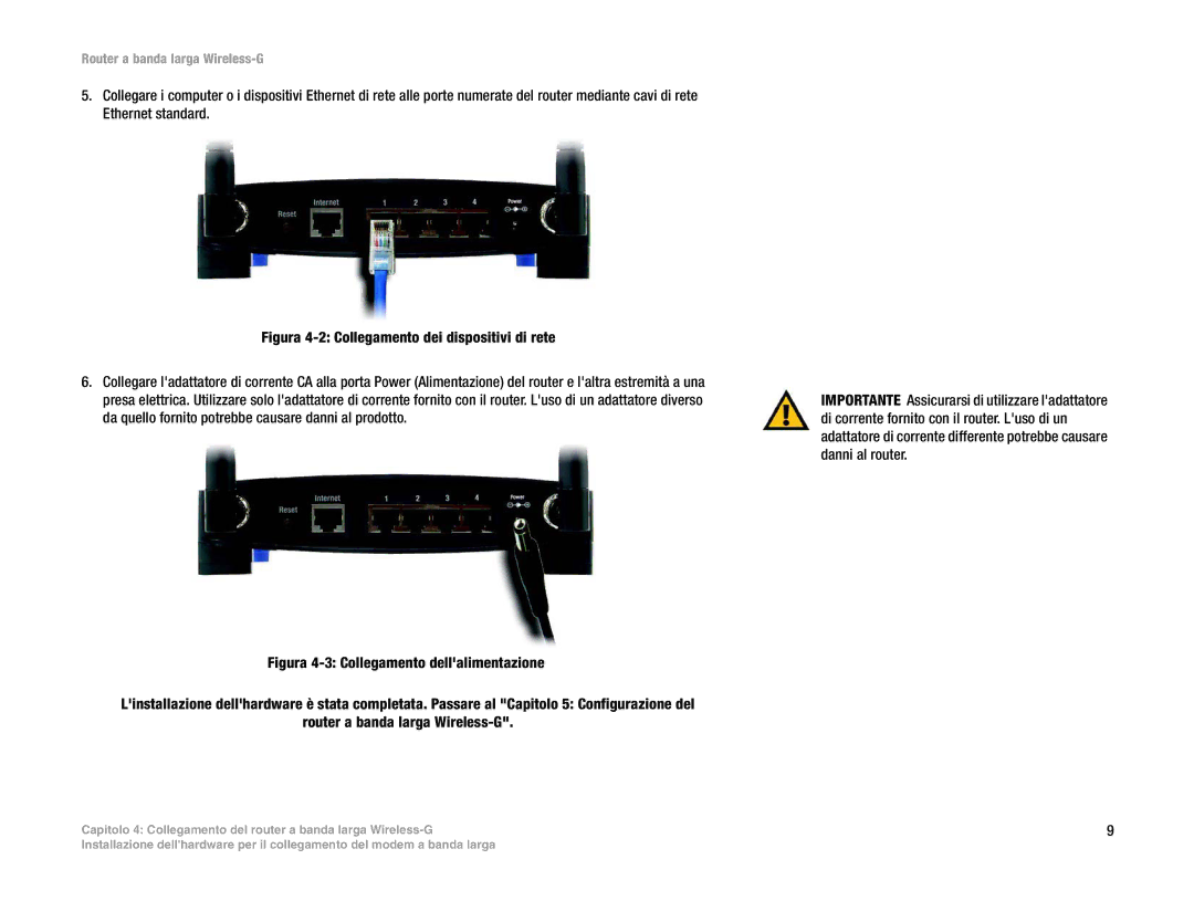 Linksys WRT54G(EU/LA) manual Capitolo 4 Collegamento del router a banda larga Wireless-G 