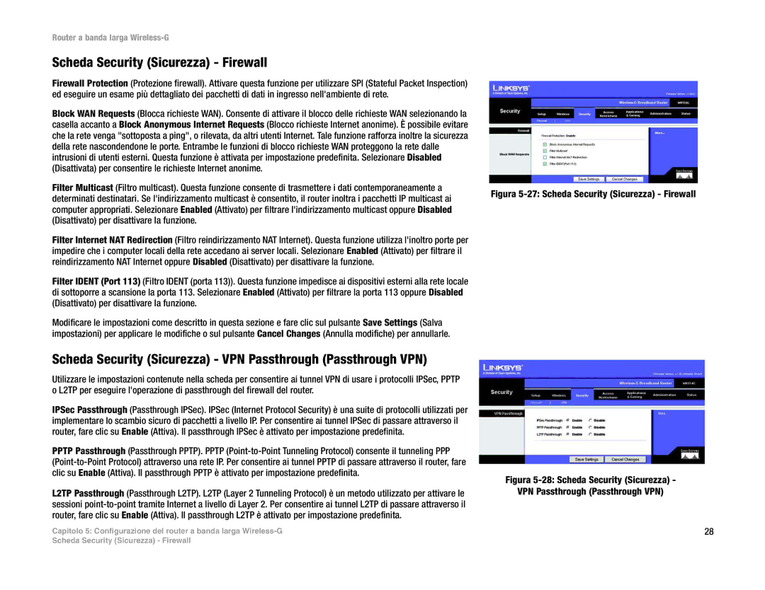 Linksys WRT54G(EU/LA) manual Scheda Security Sicurezza Firewall, Scheda Security Sicurezza VPN Passthrough Passthrough VPN 