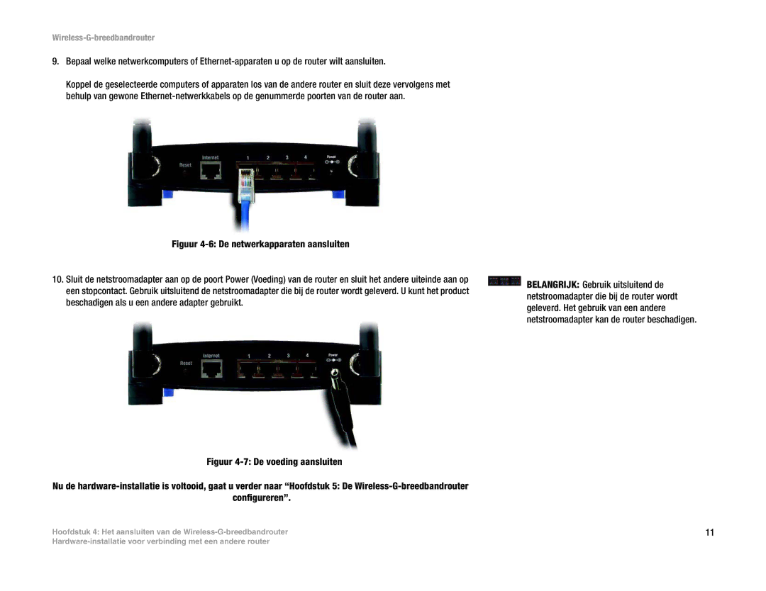 Linksys WRT54G(EU/LA) manual Hoofdstuk 4 Het aansluiten van de Wireless-G-breedbandrouter 