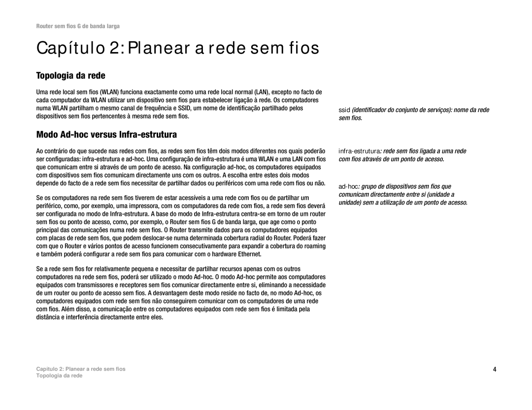 Linksys WRT54G(EU/LA) manual Capítulo 2 Planear a rede sem fios, Topologia da rede, Modo Ad-hoc versus Infra-estrutura 