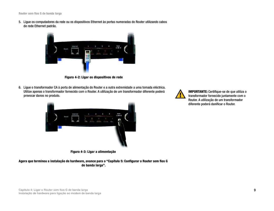 Linksys WRT54G(EU/LA) manual Router sem fios G de banda larga 