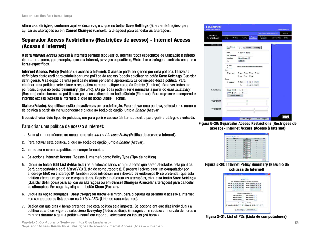 Linksys WRT54G(EU/LA) manual Para criar uma política de acesso à Internet, Figura 5-31 List of PCs Lista de computadores 