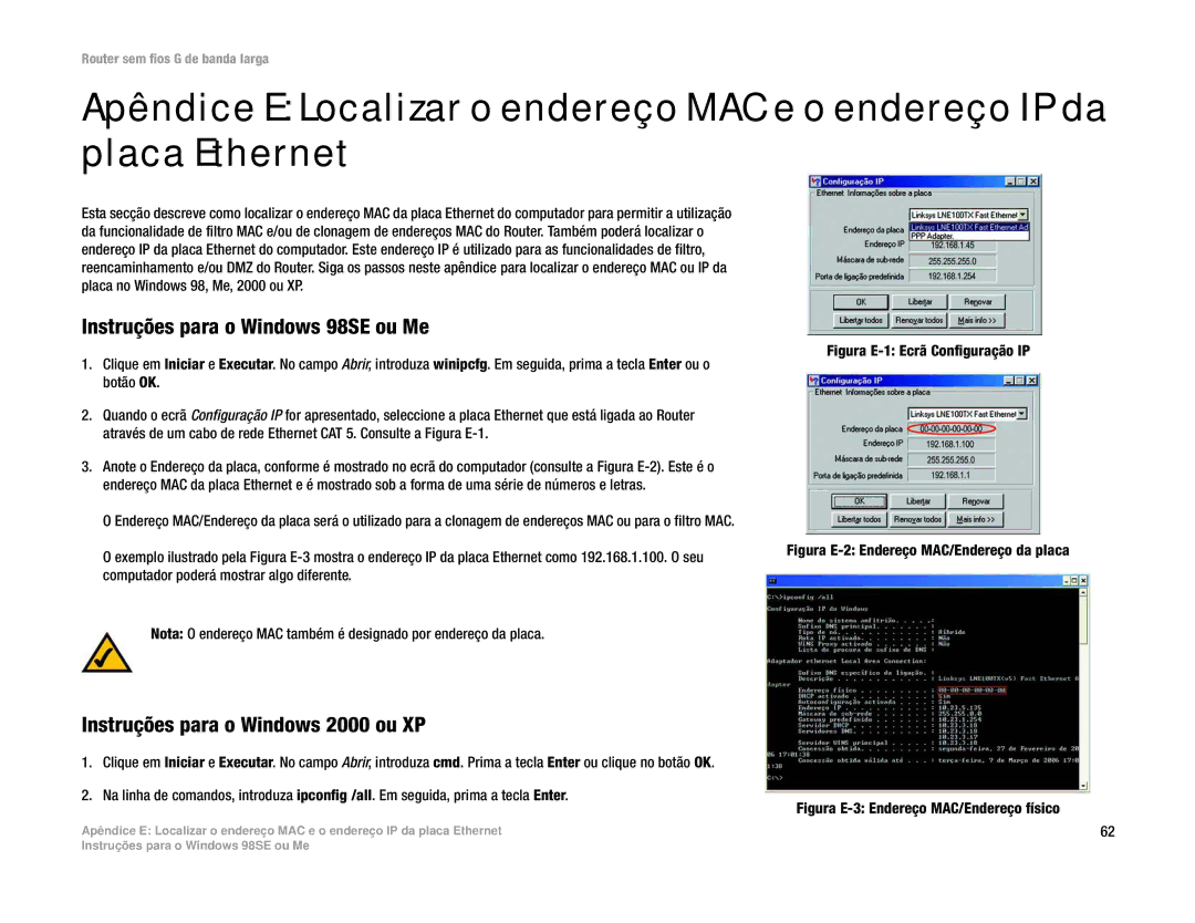 Linksys WRT54G(EU/LA) manual Instruções para o Windows 98SE ou Me, Instruções para o Windows 2000 ou XP 