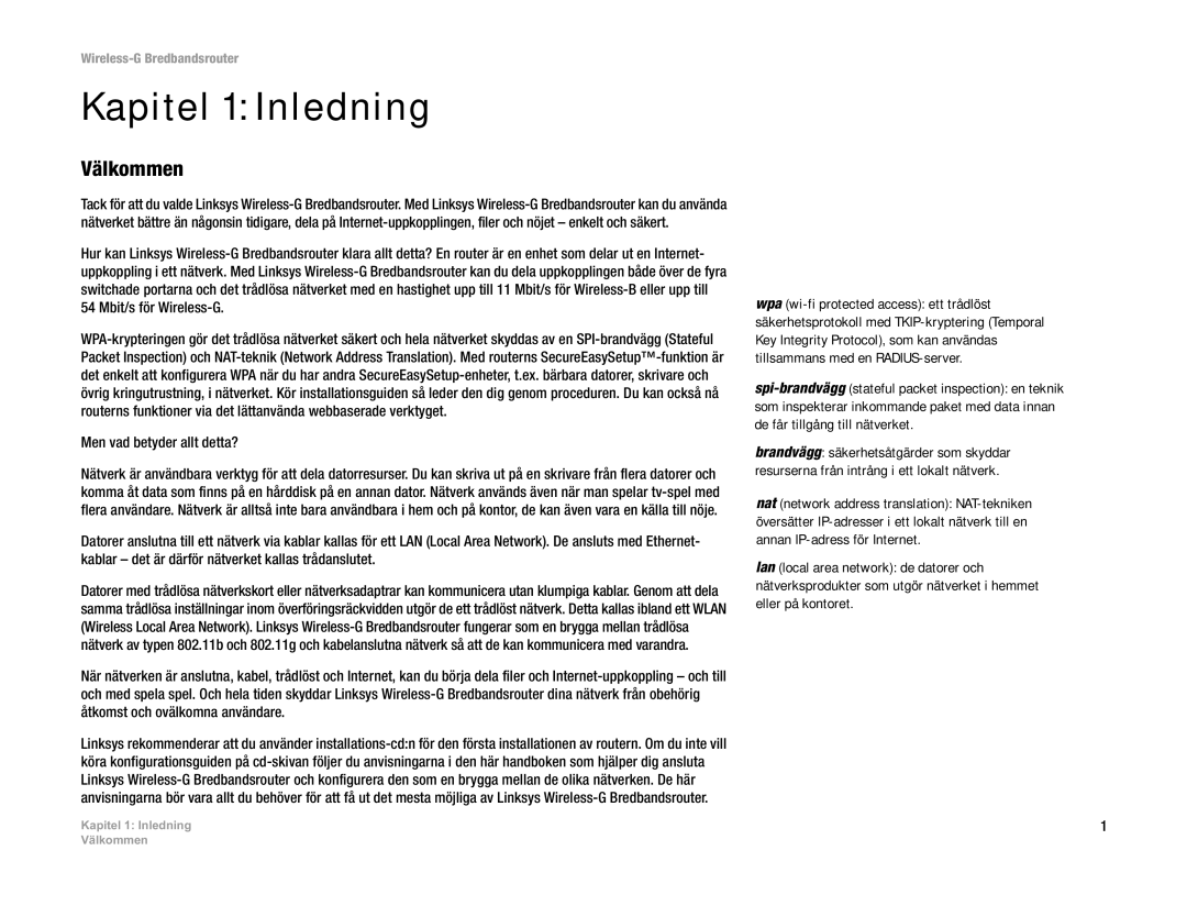 Linksys WRT54G(EU/LA) manual Kapitel 1 Inledning, Välkommen, Men vad betyder allt detta? 