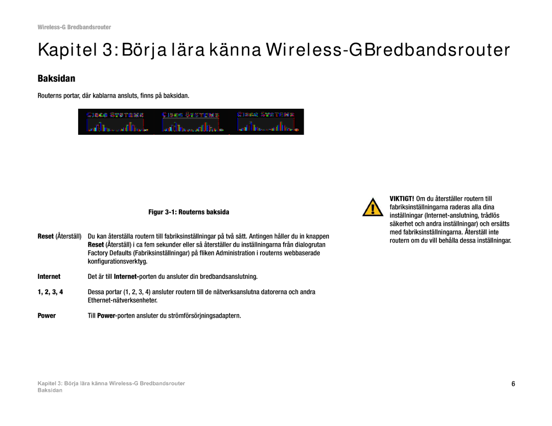 Linksys WRT54G(EU/LA) manual Kapitel 3 Börja lära känna Wireless-G Bredbandsrouter, Baksidan 