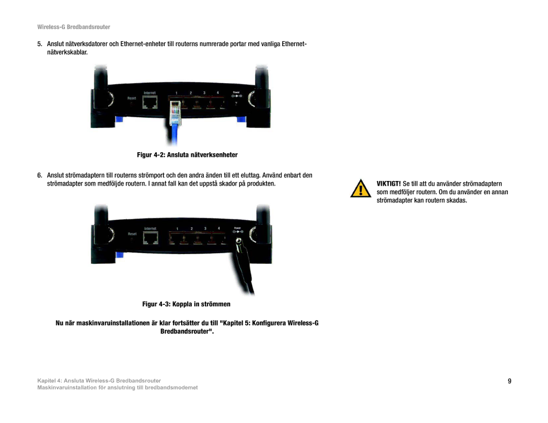 Linksys WRT54G(EU/LA) manual Ansluta nätverksenheter 