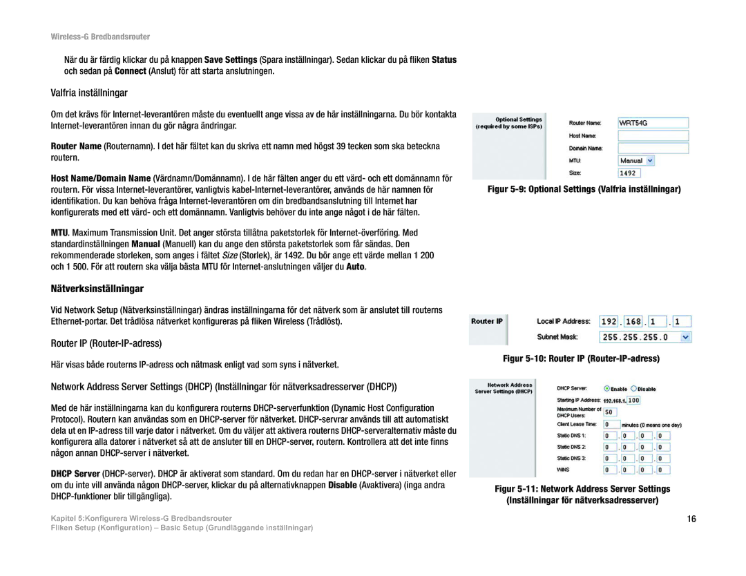 Linksys WRT54G(EU/LA) manual Valfria inställningar, Nätverksinställningar, Router IP Router-IP-adress 