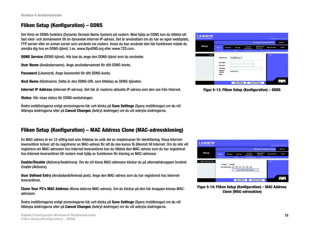 Linksys WRT54G(EU/LA) manual Fliken Setup Konfiguration Ddns, Status. Här visas status för DDNS-anslutningen 