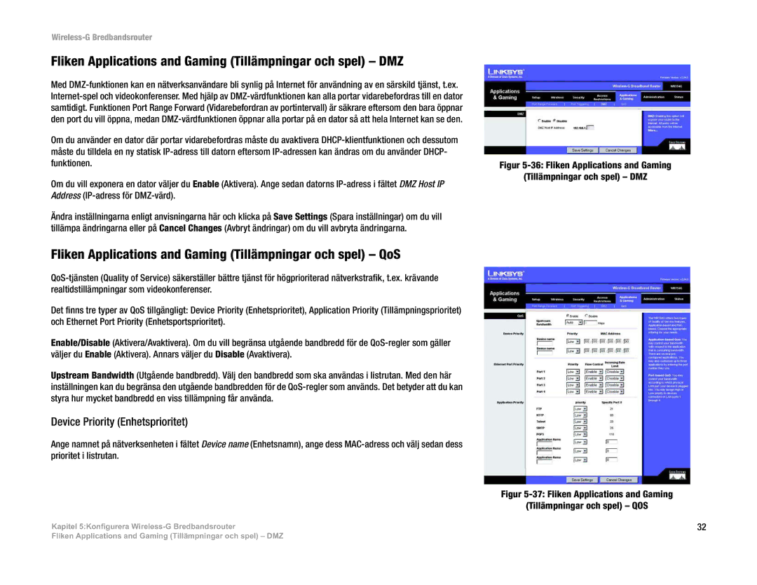 Linksys WRT54G(EU/LA) manual Fliken Applications and Gaming Tillämpningar och spel DMZ, Device Priority Enhetsprioritet 