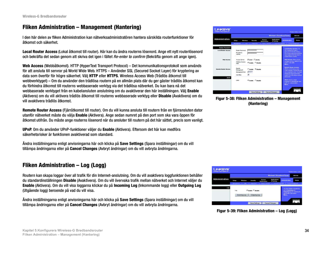 Linksys WRT54G(EU/LA) manual Fliken Administration Management Hantering, Fliken Administration Log Logg 