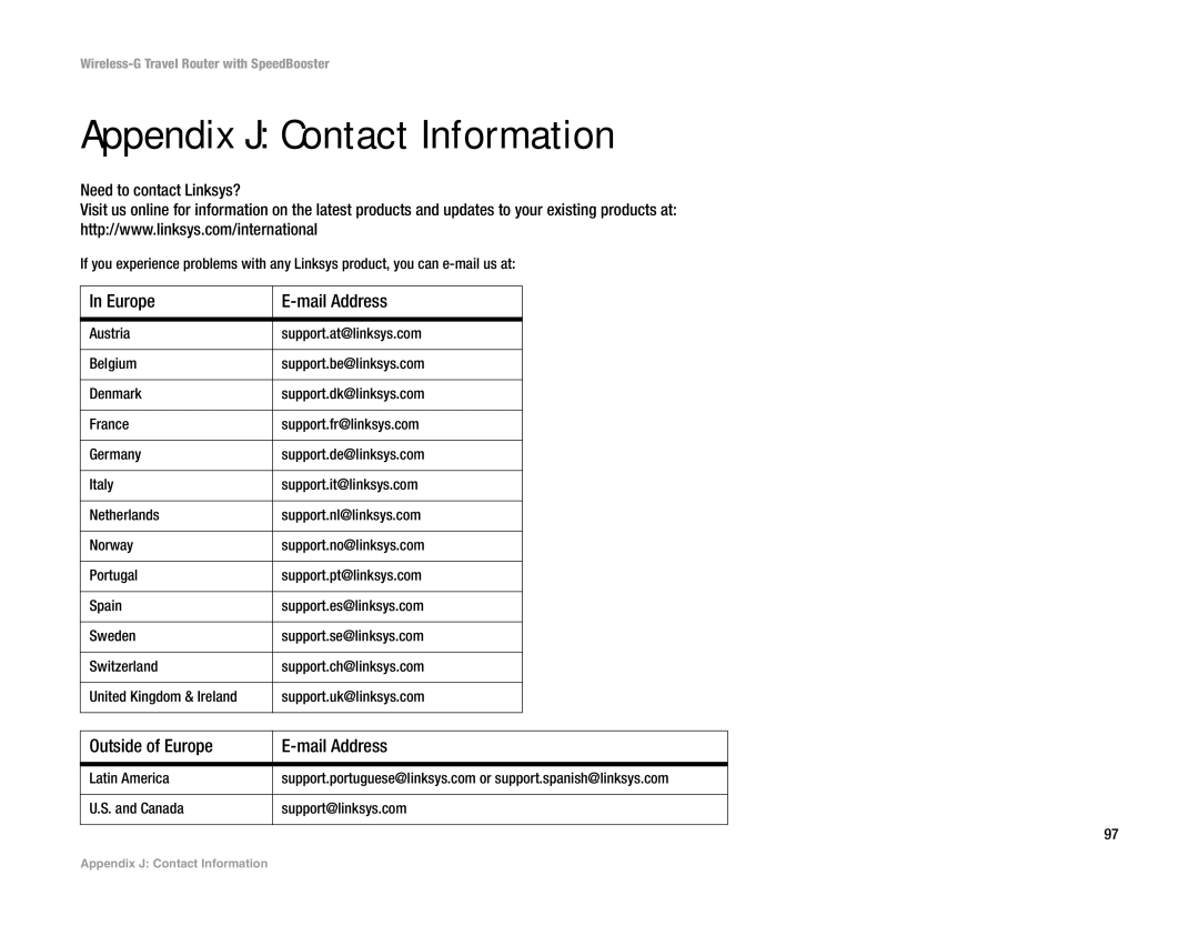 Linksys WRT54GL (EU/LA) manual Appendix J Contact Information, Outside of Europe Mail Address 