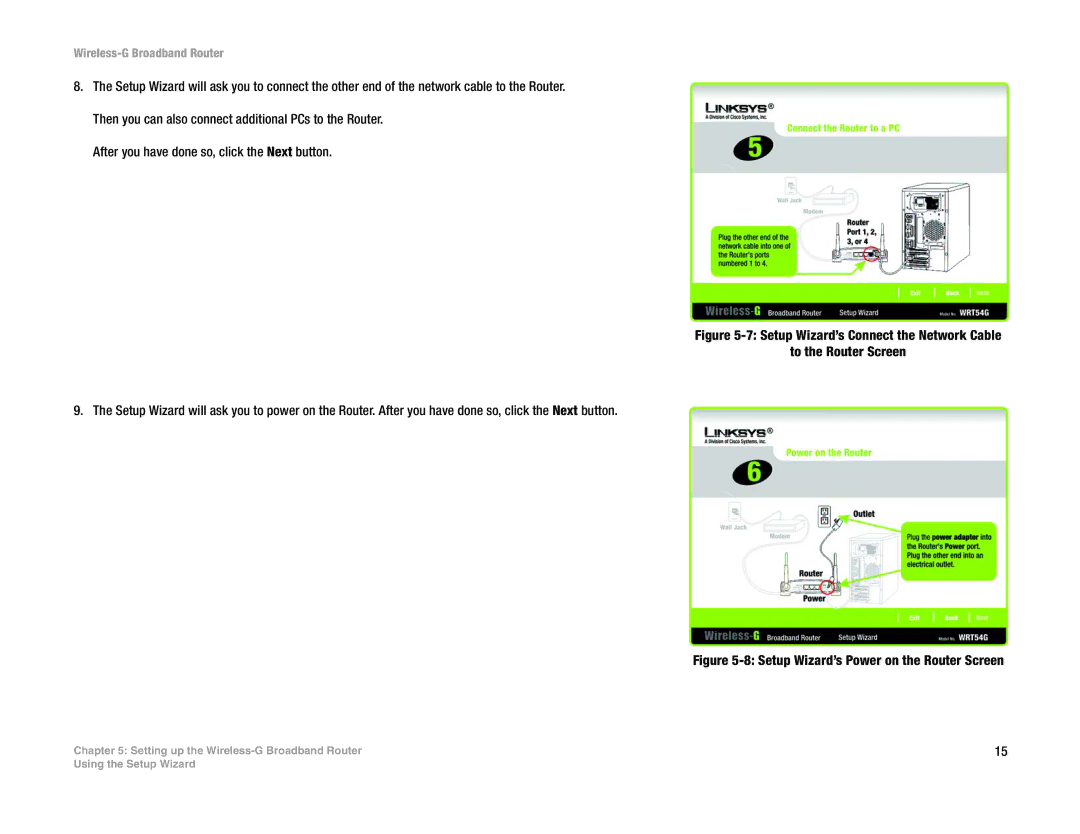 Linksys WRT54GL (EU/LA) manual Setup Wizard’s Power on the Router Screen 