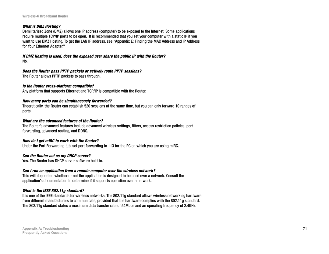 Linksys WRT54GL (EU/LA) What is DMZ Hosting?, Is the Router cross-platform compatible?, What is the Ieee 802.11g standard? 