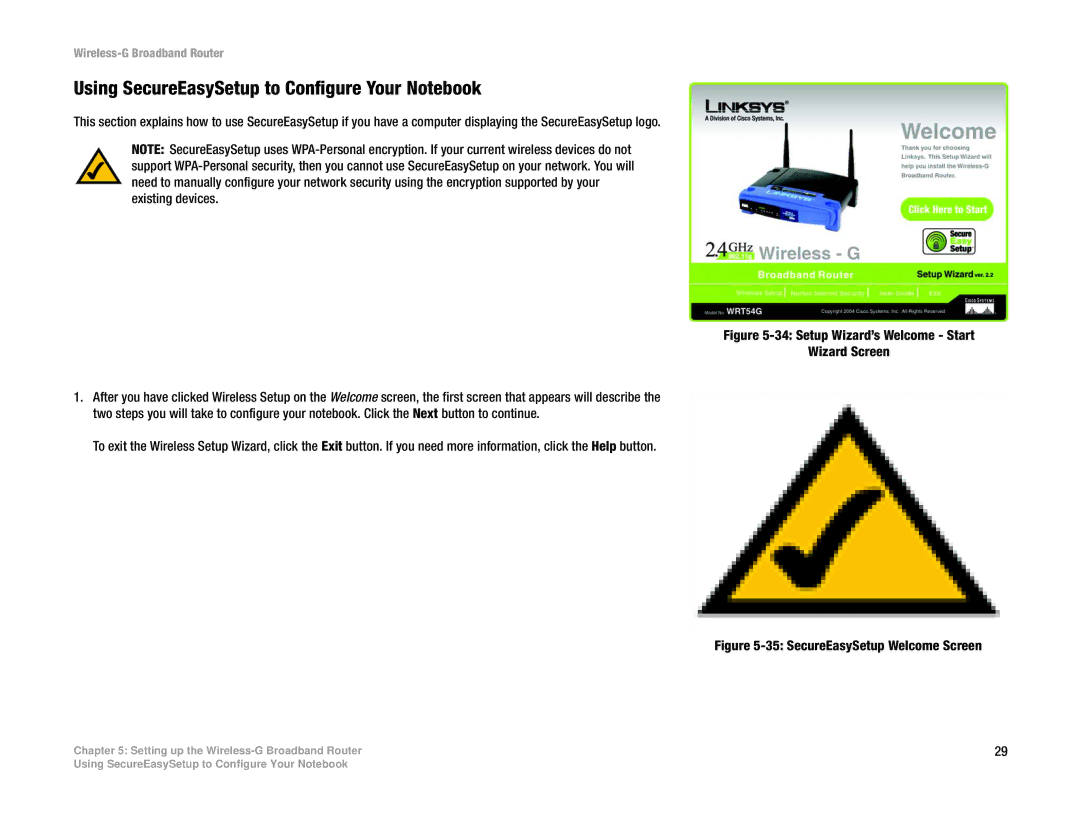 Linksys WRT54GL manual Using SecureEasySetup to Configure Your Notebook, Setup Wizard’s Welcome Start Wizard Screen 