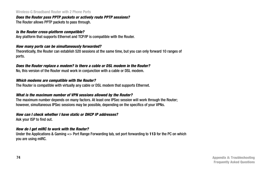 Linksys WRT54GP2 manual Is the Router cross-platform compatible?, How many ports can be simultaneously forwarded? 