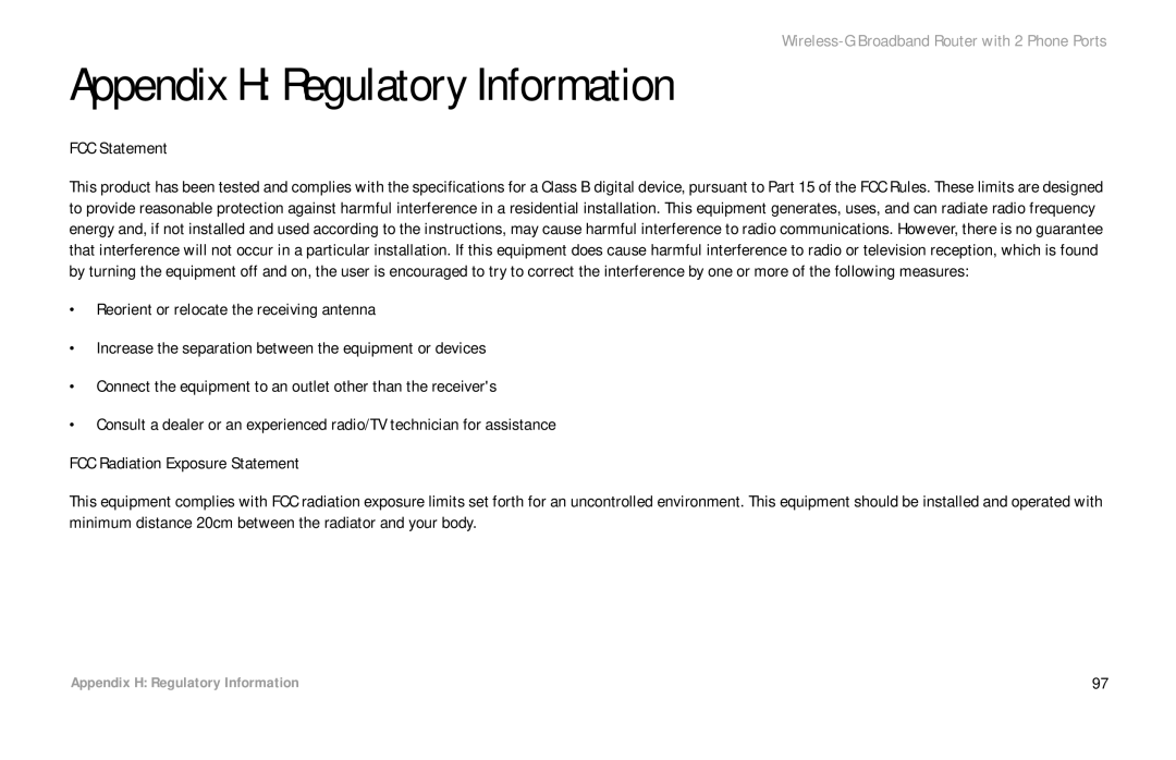 Linksys WRT54GP2 manual Appendix H Regulatory Information, FCC Statement 