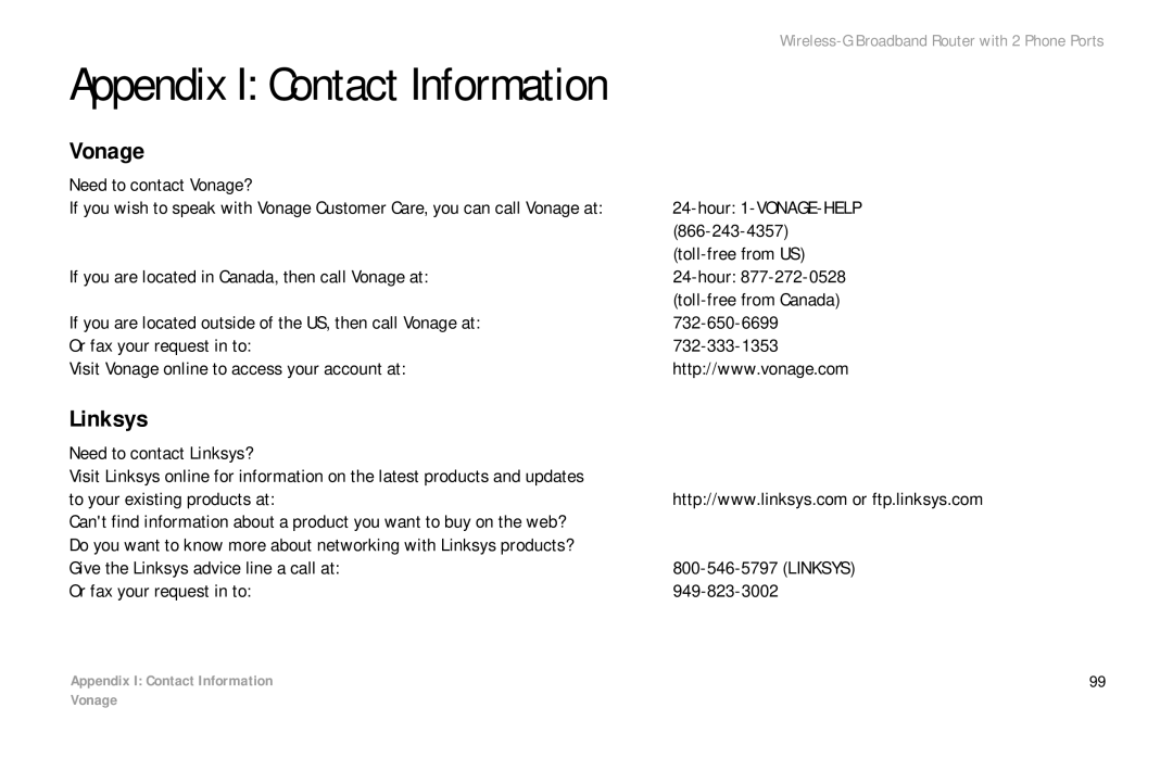 Linksys WRT54GP2 manual Linksys, Need to contact Vonage?, Hour 1-VONAGE-HELP 