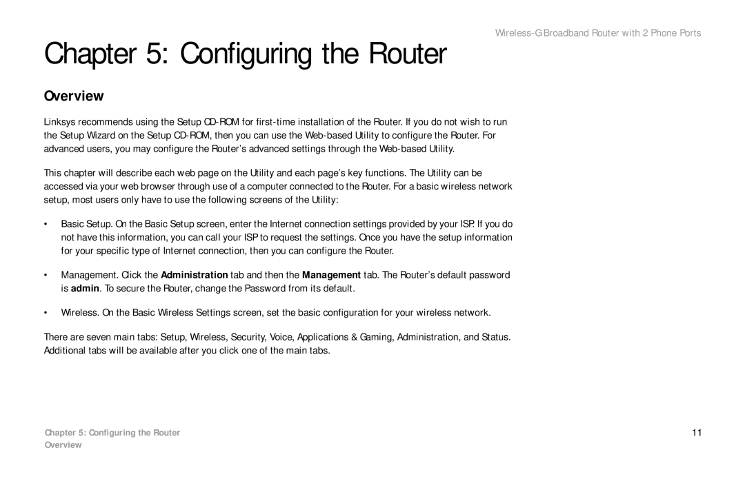 Linksys WRT54GP2 manual Configuring the Router 