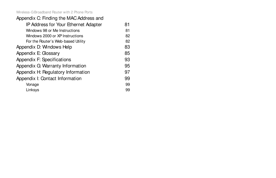 Linksys WRT54GP2 manual Appendix C Finding the MAC Address, Vonage Linksys 