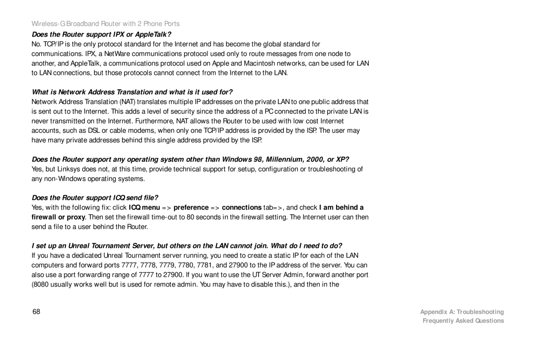 Linksys WRT54GP2 manual What is Network Address Translation and what is it used for? 