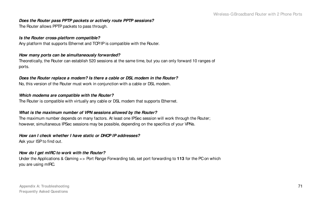 Linksys WRT54GP2 manual Is the Router cross-platform compatible?, How many ports can be simultaneously forwarded? 