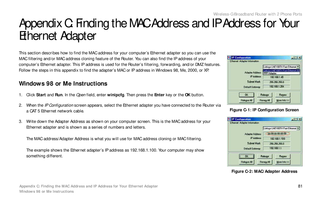 Linksys WRT54GP2 manual Windows 98 or Me Instructions, Figure C-1 IP Configuration Screen 