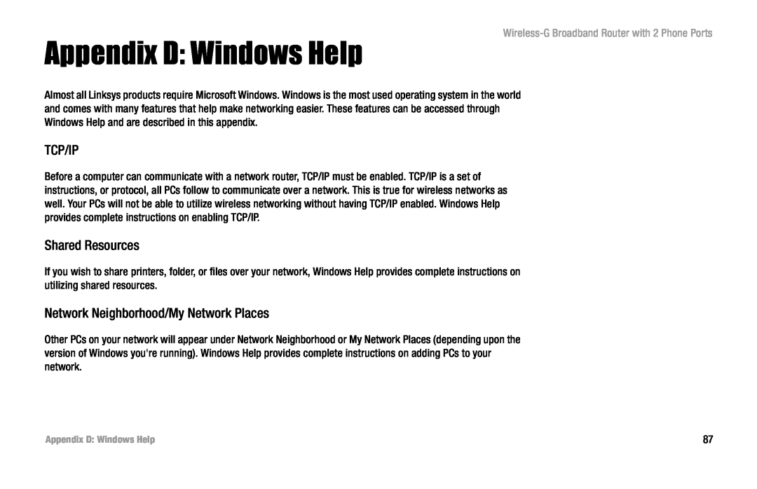Linksys WRT54GP2 manual Appendix D Windows Help, Tcp/Ip, Shared Resources, Network Neighborhood/My Network Places 