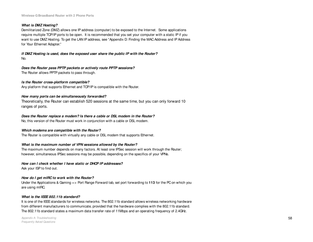 Linksys WRT54GP2A-AT What is DMZ Hosting?, Is the Router cross-platform compatible?, What is the Ieee 802.11b standard? 