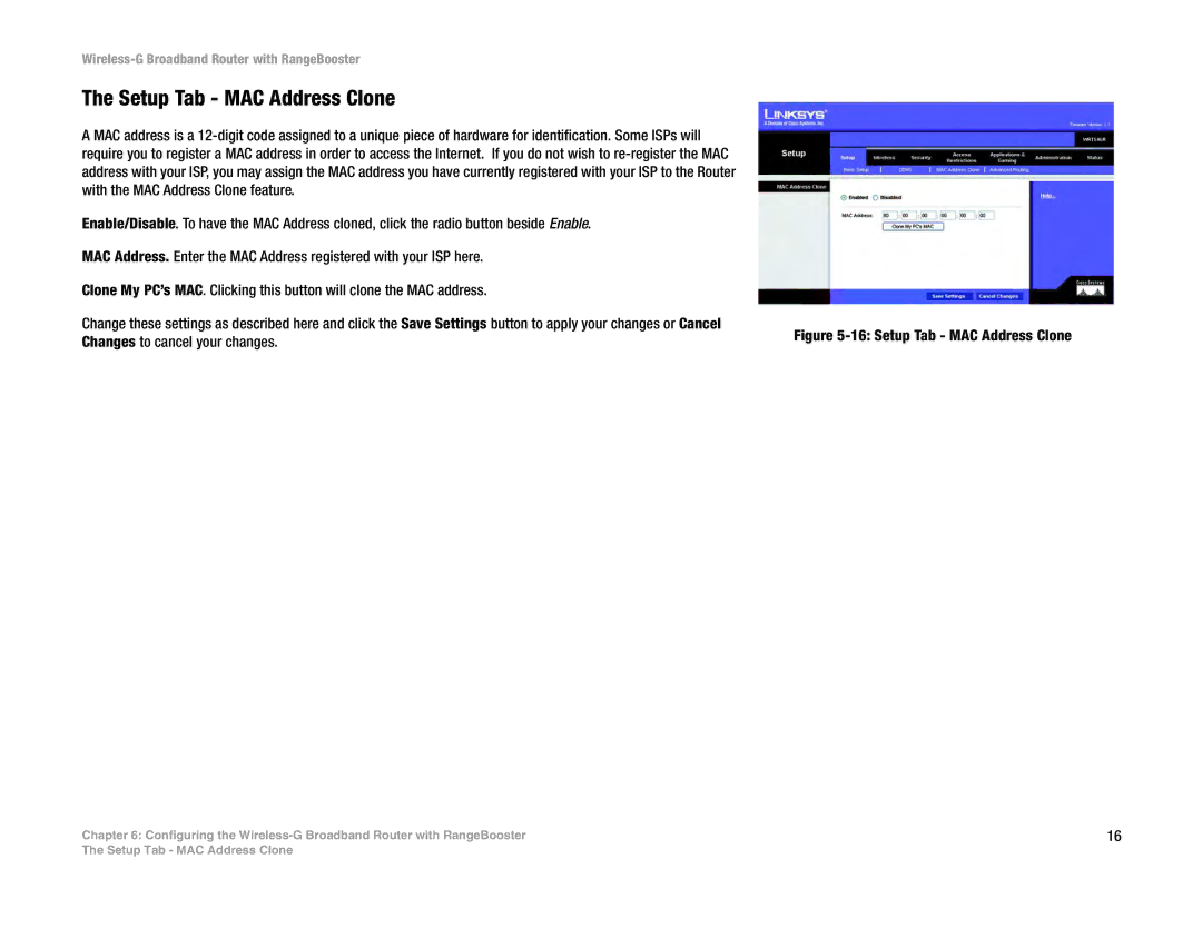 Linksys WRT54GR manual Setup Tab MAC Address Clone 