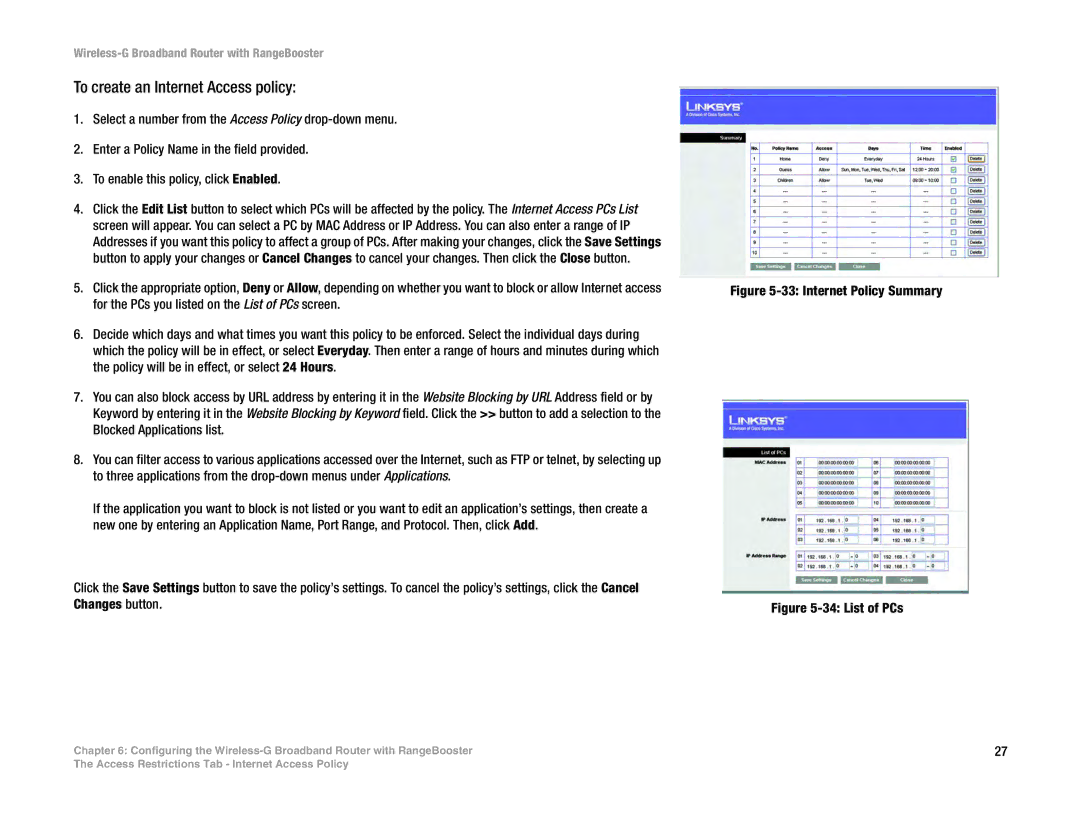 Linksys WRT54GR manual To create an Internet Access policy, Internet Policy Summary 