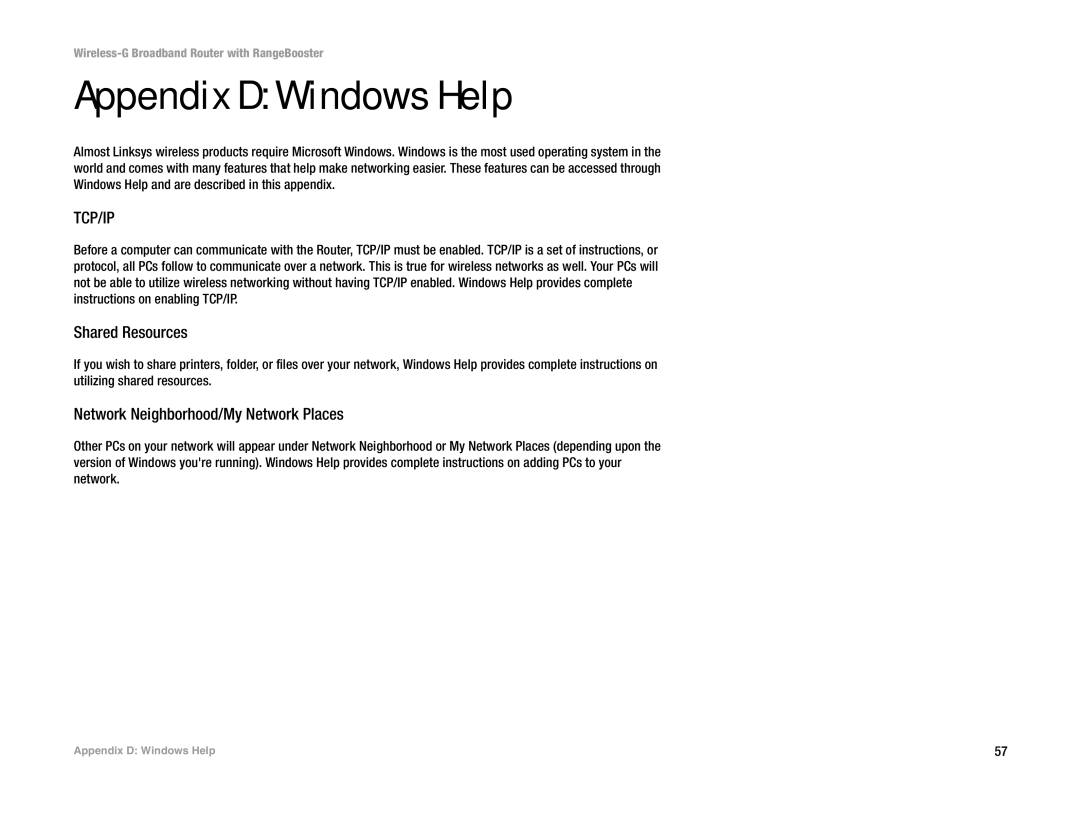 Linksys WRT54GR manual Appendix D Windows Help, Shared Resources, Network Neighborhood/My Network Places 