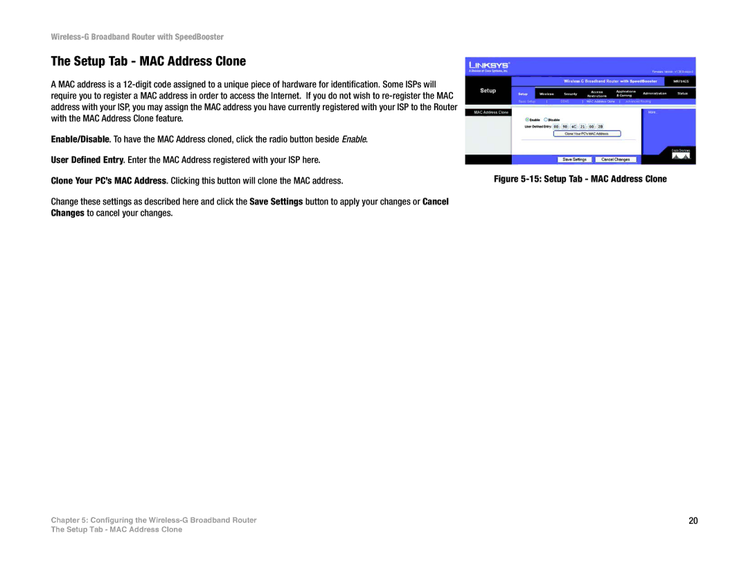 Linksys WRT54GS manual Setup Tab MAC Address Clone 