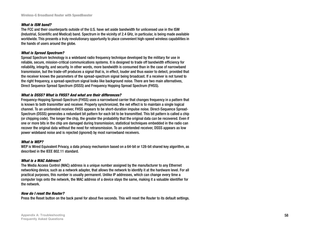 Linksys WRT54GS What is ISM band?, What is Spread Spectrum?, What is DSSS? What is FHSS? And what are their differences? 