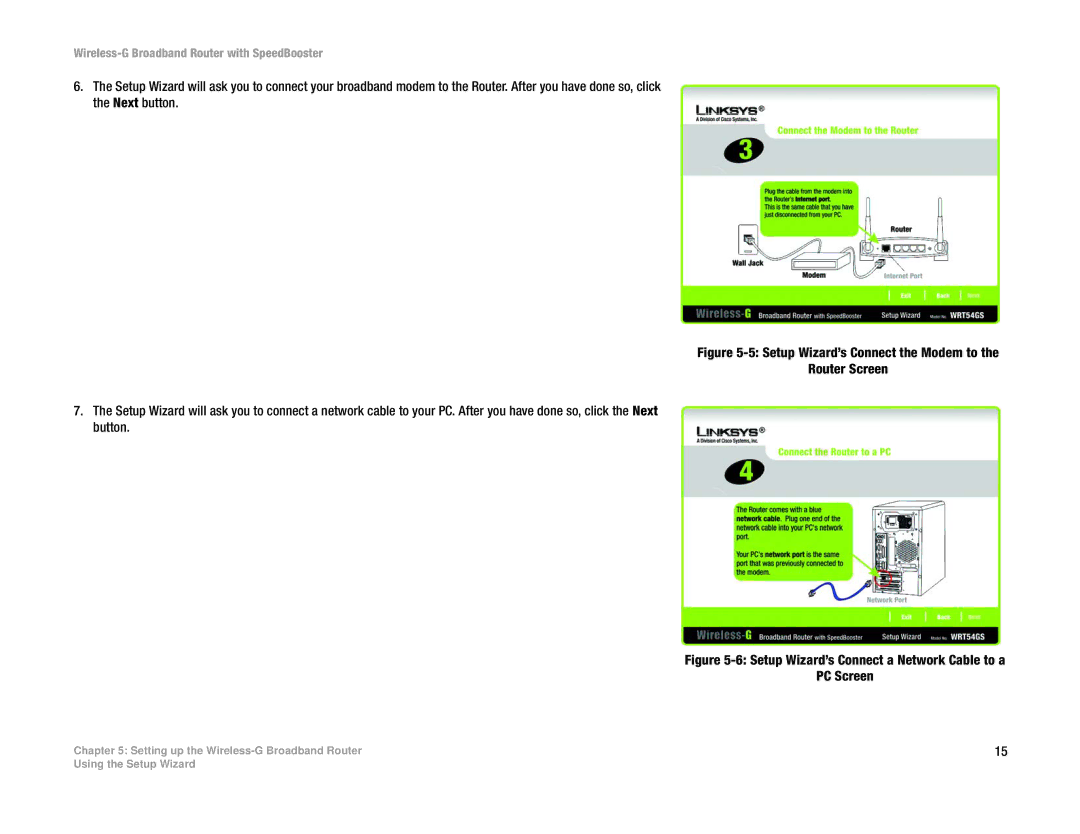 Linksys WRT54GS manual Setup Wizard’s Connect a Network Cable to a PC Screen 