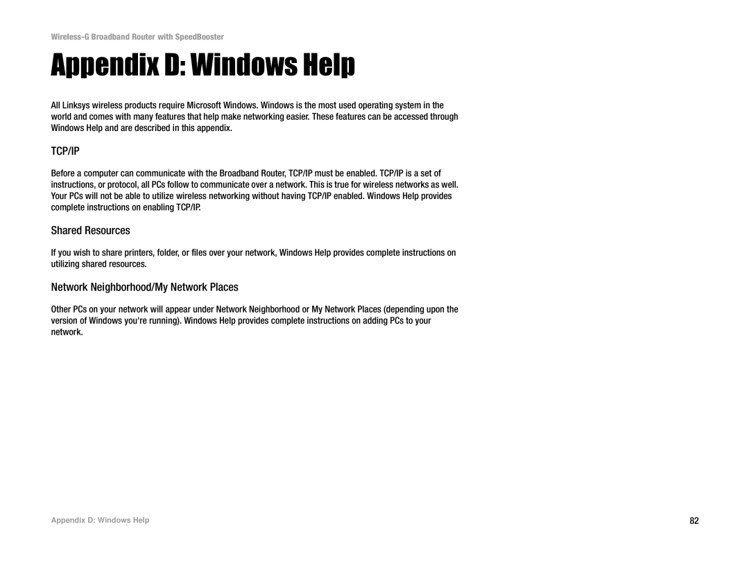 Linksys WRT54GS manual Appendix D Windows Help, Shared Resources, Network Neighborhood/My Network Places 