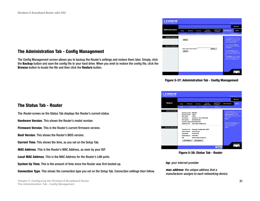 Linksys WRT54GX manual Administration Tab Config Management, Status Tab Router, Isp your internet provider 