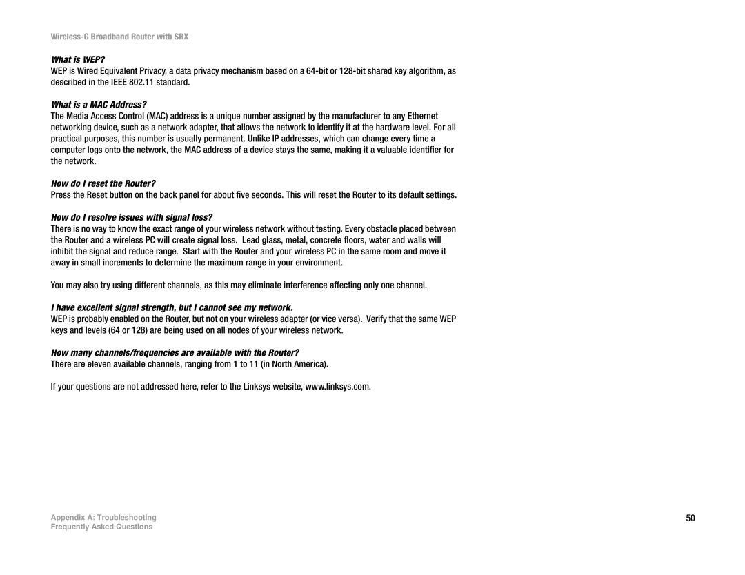 Linksys WRT54GX manual What is WEP?, What is a MAC Address?, How do I reset the Router? 