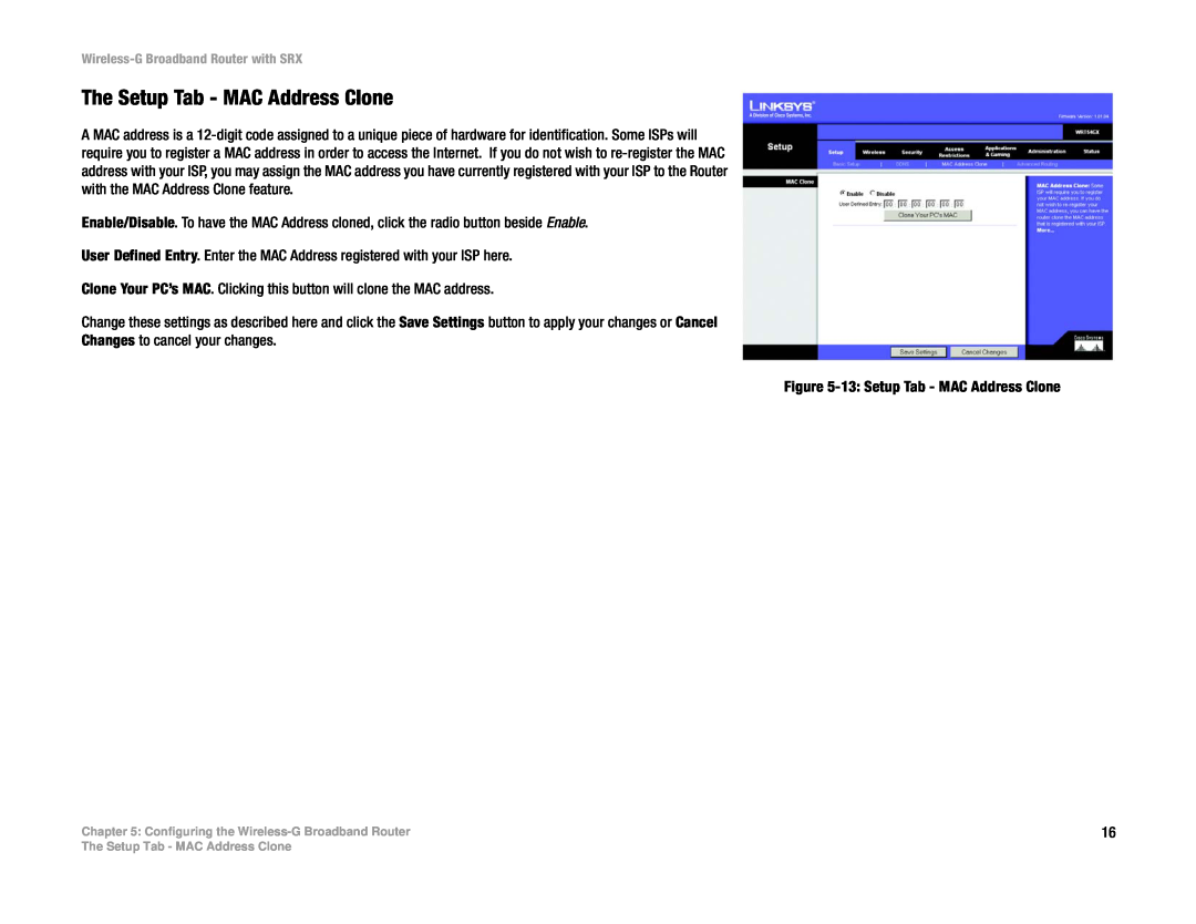 Linksys WRT54GX manual The Setup Tab - MAC Address Clone 