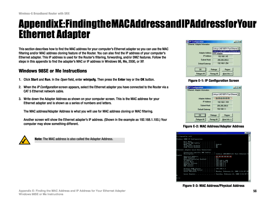 Linksys WRT54GX manual AppendixEFindingtheMACAddressandIPAddressforYour Ethernet Adapter, Windows 98SE or Me Instructions 