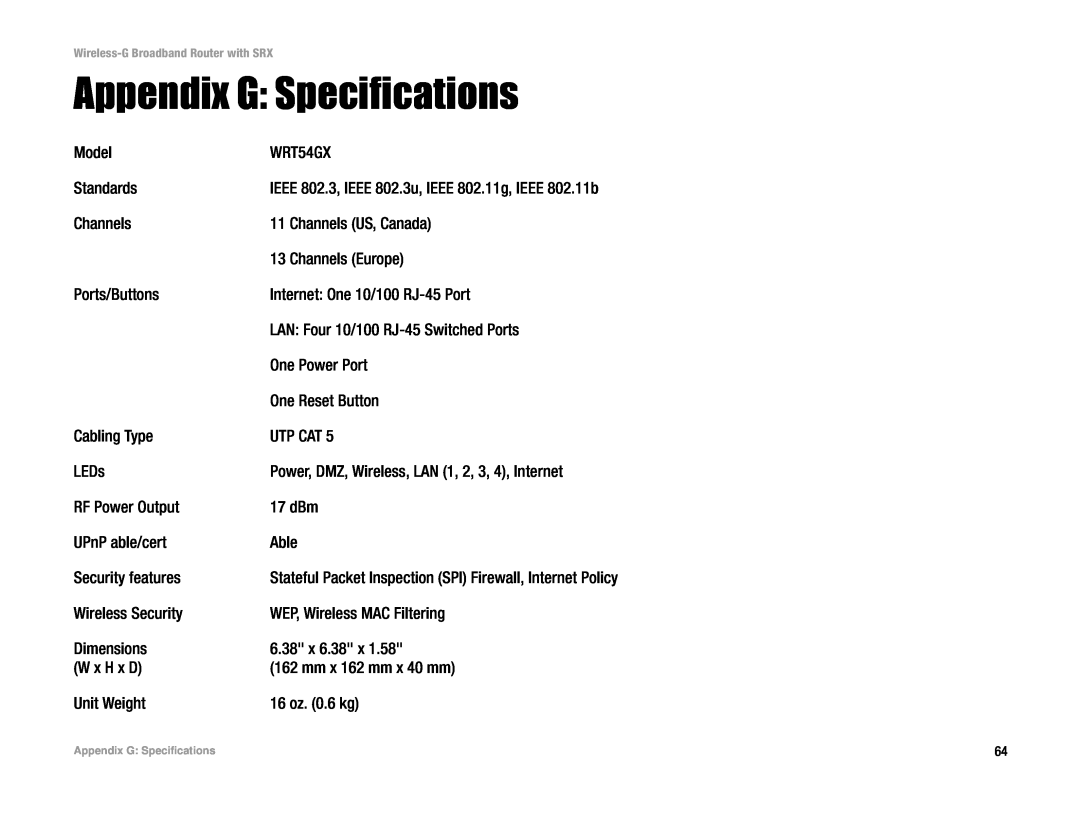 Linksys WRT54GX manual Appendix G Specifications 