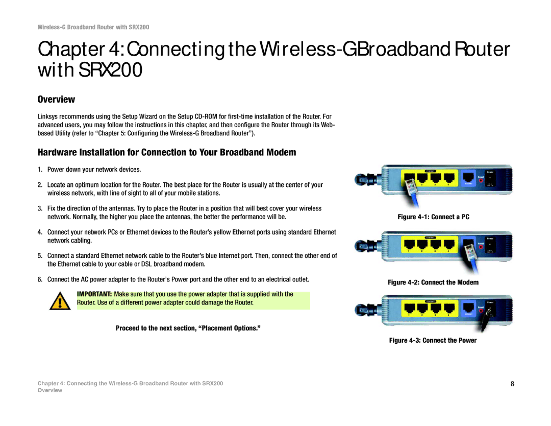 Linksys WRT54GX2 manual Connecting the Wireless-G Broadband Router with SRX200, Overview 