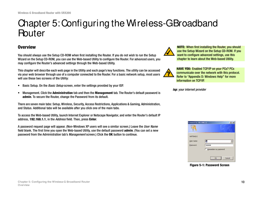 Linksys WRT54GX2 manual Configuring the Wireless-G Broadband Router, Isp your internet provider 