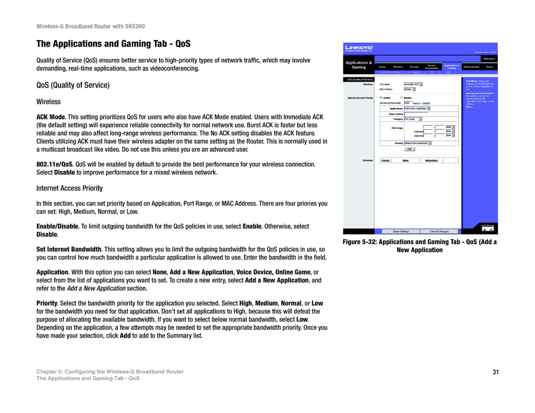 Linksys WRT54GX2 manual Applications and Gaming Tab QoS, QoS Quality of Service, Wireless, Internet Access Priority 