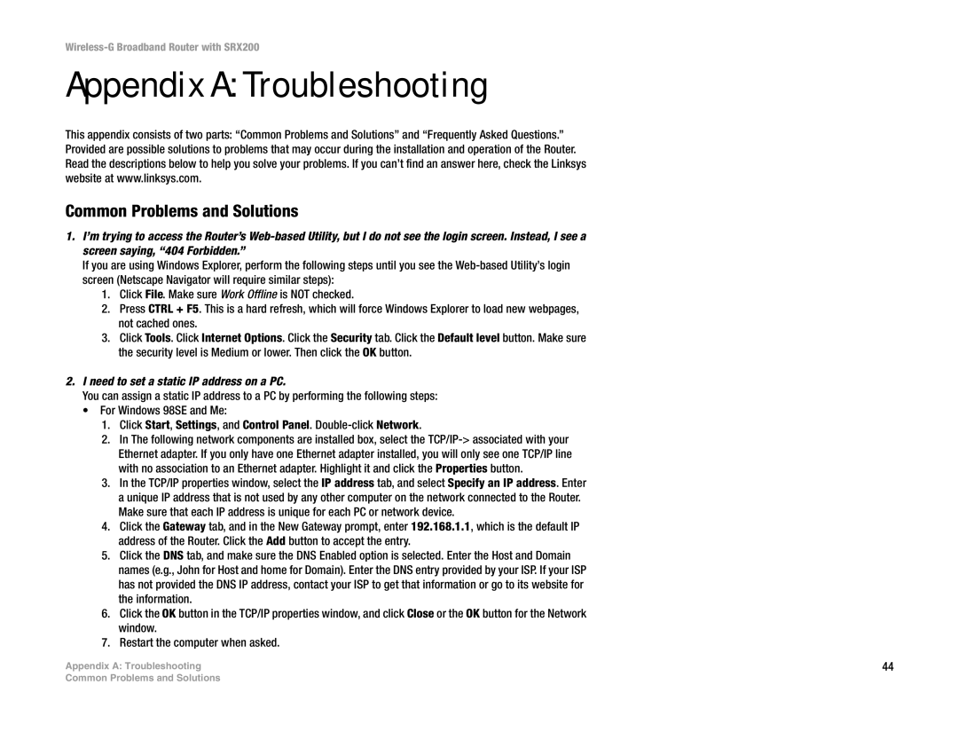 Linksys WRT54GX2 manual Appendix a Troubleshooting, Common Problems and Solutions, Need to set a static IP address on a PC 