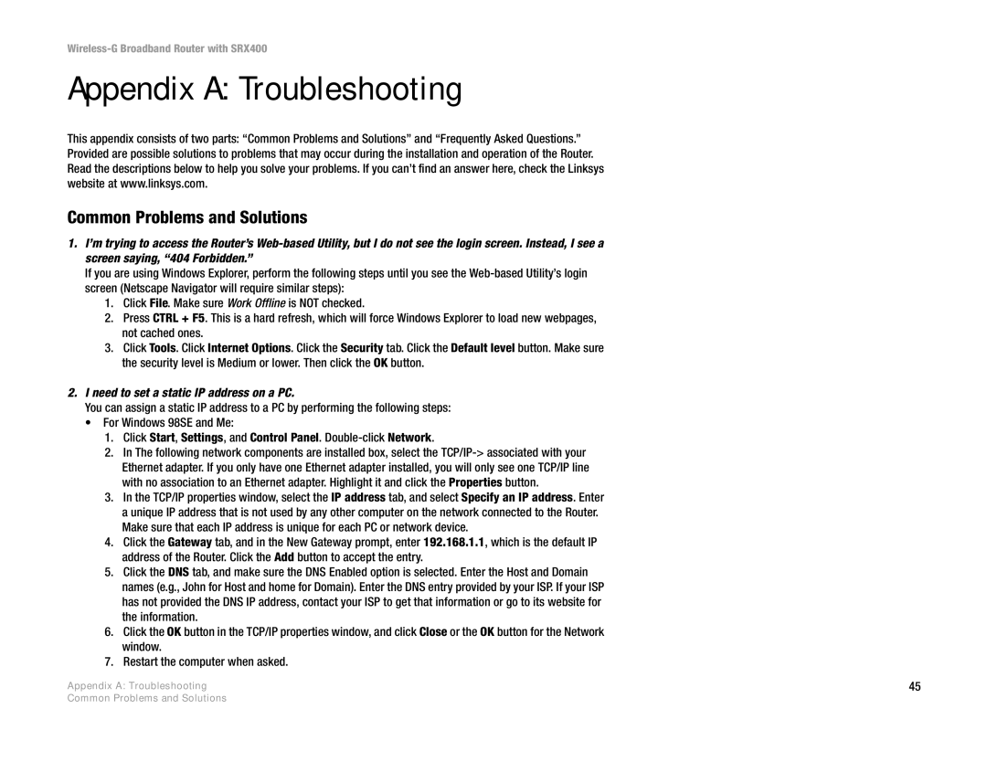 Linksys WRT54GX4 manual Appendix a Troubleshooting, Common Problems and Solutions, Need to set a static IP address on a PC 