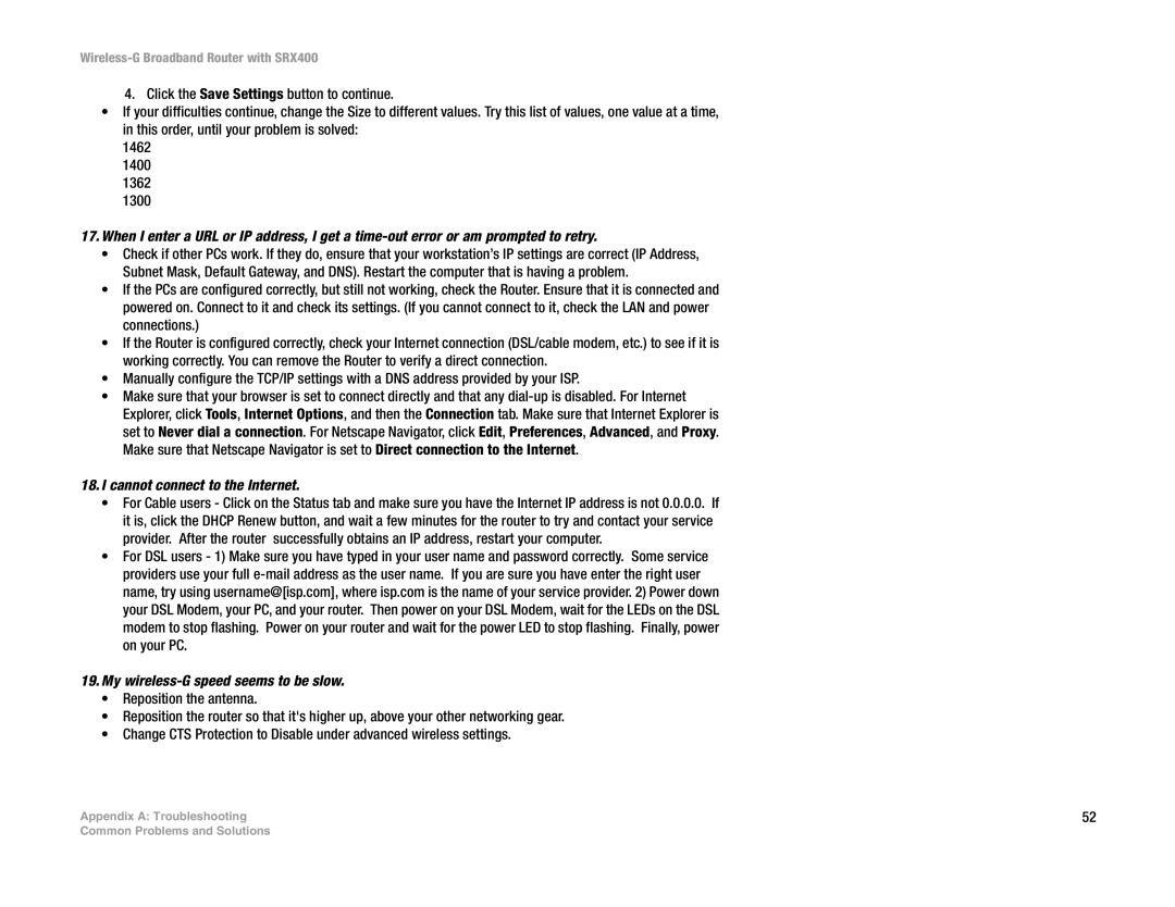 Linksys WRT54GX4 manual Cannot connect to the Internet, My wireless-G speed seems to be slow 